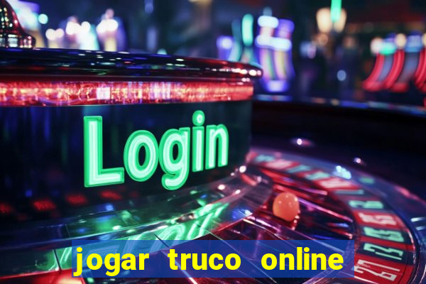 jogar truco online valendo dinheiro